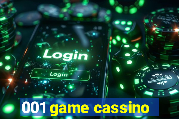 001 game cassino